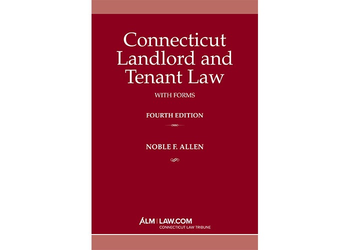 Connecticut Landlord and Tenant Law with Forms