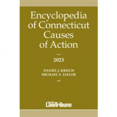 Encyclopedia of Connecticut Causes of Action