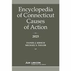Encyclopedia of Connecticut Causes of Action
