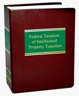 Federal Taxation of Intellectual Property Transfers