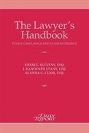 The Lawyer's Handbook: Ethics Compliance and Claim Avoidance