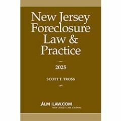 New Jersey Foreclosure Law & Practice