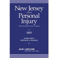 New Jersey Law of Personal Injury with the Model Jury Charges