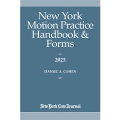 New York Motion Practice Handbook and Forms