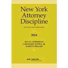 New York Attorney Discipline Practice and Procedure 2024