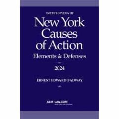 Encyclopedia of New York Causes of Action: Elements and Defenses