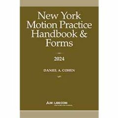 New York Motion Practice Handbook and Forms