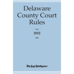 Delaware County Court Rules (PA)