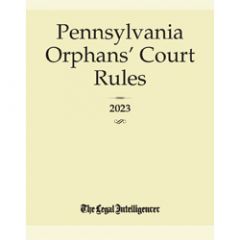 Pennsylvania Orphans' Court Rules