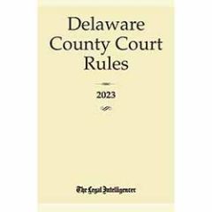 Delaware County Court Rules (PA)