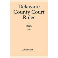 Delaware County Court Rules (PA)