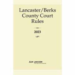 Lancaster/Berks County Court Rules (PA)