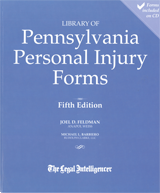 Library of Pennsylvania Personal Injury Forms, 5th Edition