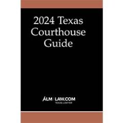 Texas Courthouse Guide 2024