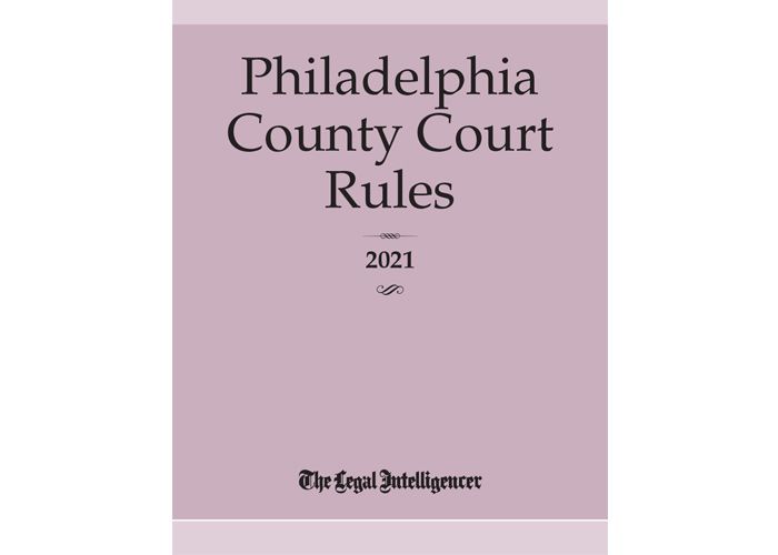 Philadelphia County Pennsylvania Court Rules LawCatalog