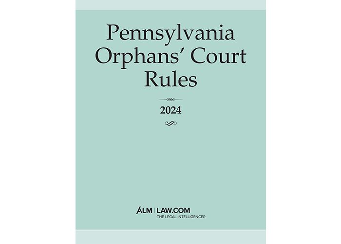 Pennsylvania Orphans #39 Court Rules